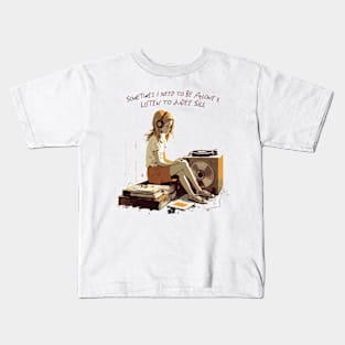 Sometimes I Need To Be Alone & Listen To Judee Sill Kids T-Shirt